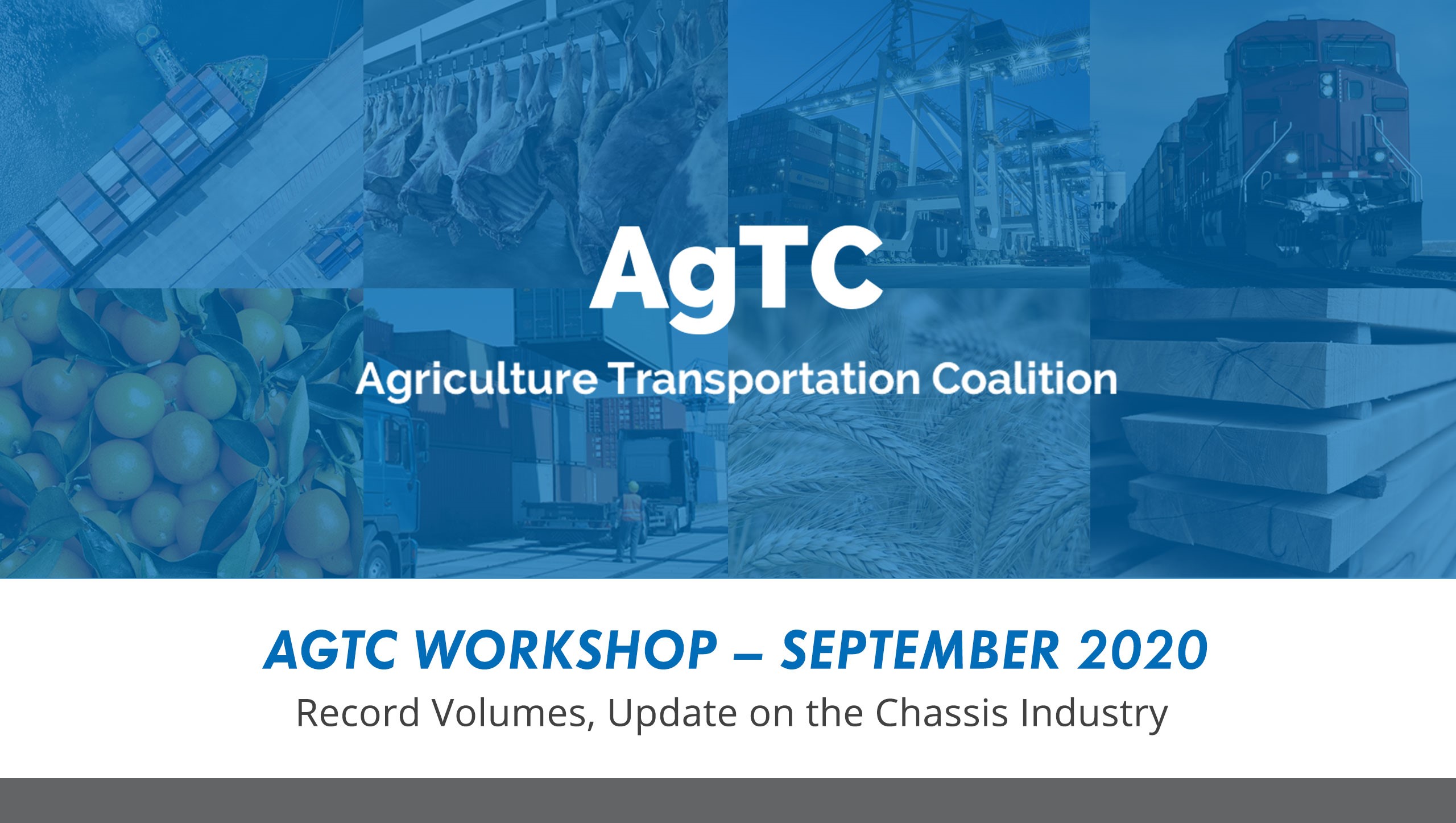 AgTC September 2020 Record Volumes, Update on the Chassis