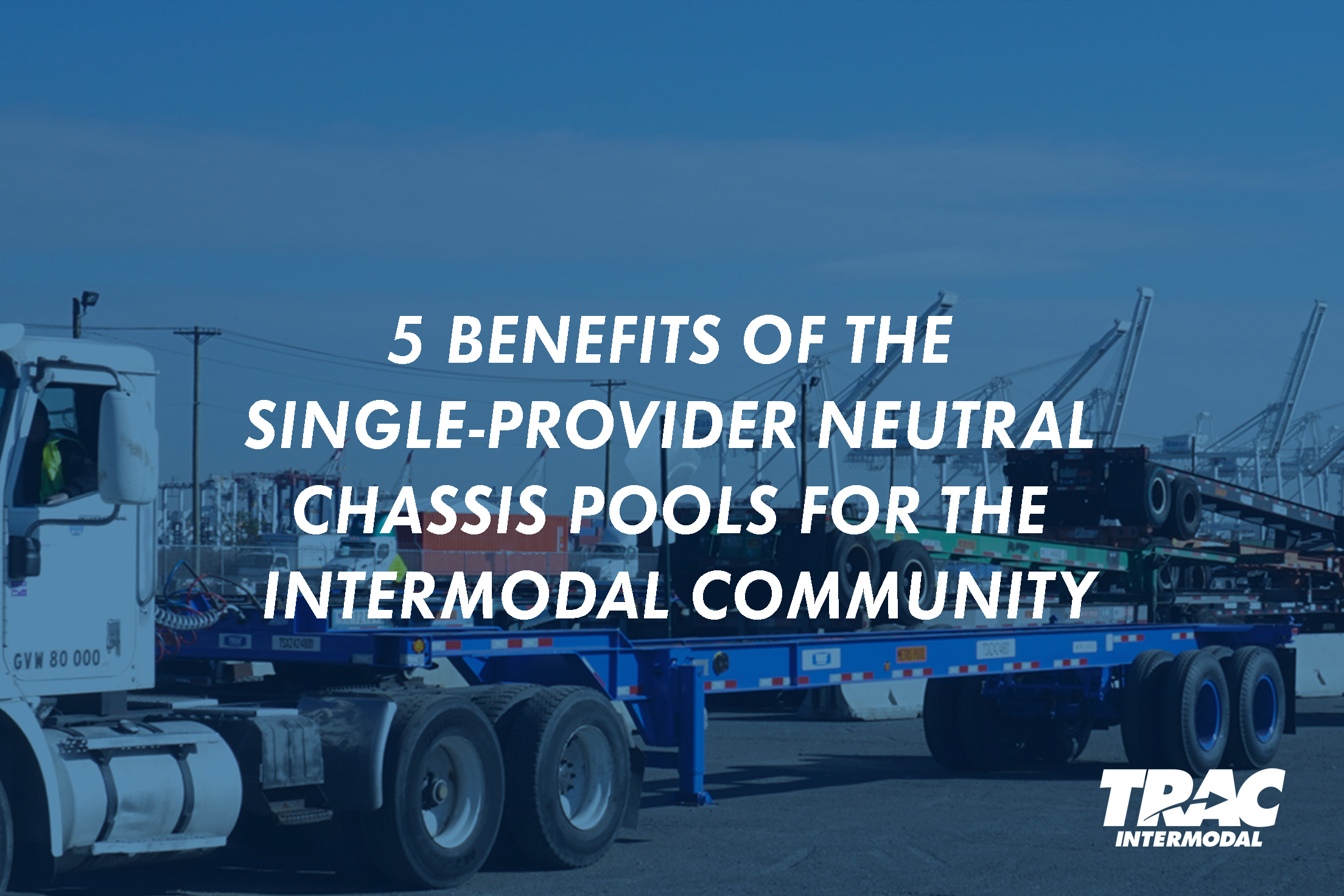 Chassis Pools TRAC Intermodal