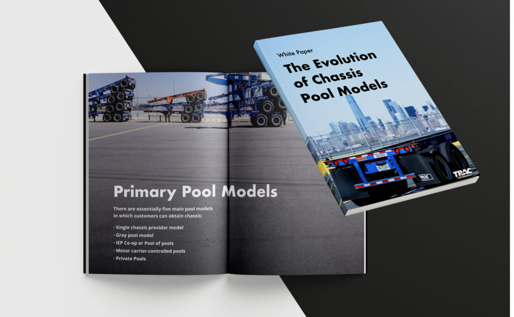 White Paper The Evolution of Chassis Pool Models TRAC Intermodal