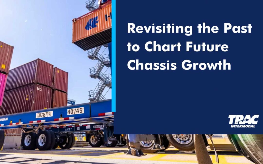 Revisiting the Past to Chart Future Chassis Growth