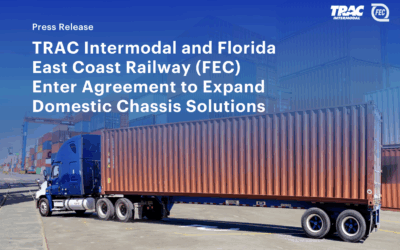 TRAC Intermodal and Florida East Coast Railway (FEC) Enter Agreement to Expand Domestic Chassis Solutions